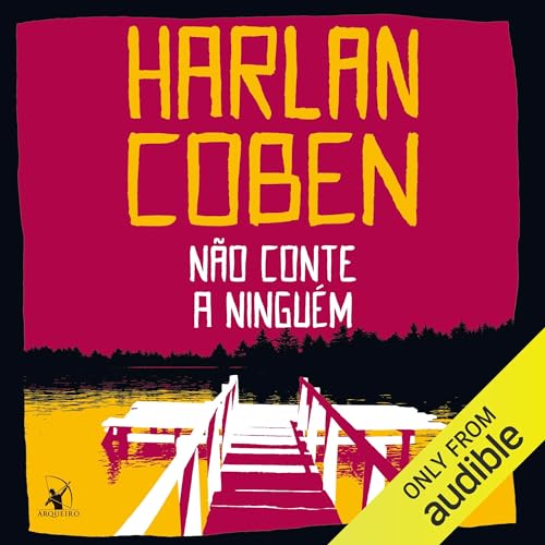 Não conte a ninguém