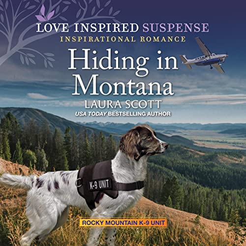 Hiding in Montana by Laura Scott
