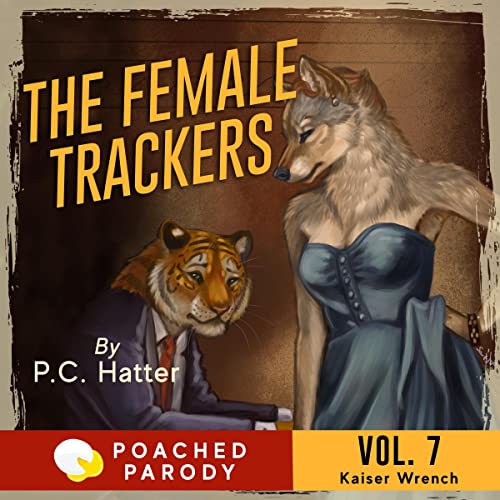 The Female Trackers: Poached Parody