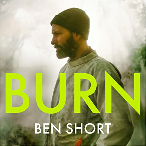 Burn by Ben Short