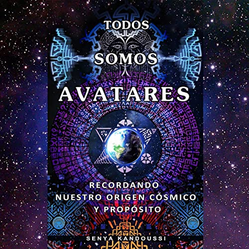 Todos Somos Avatares [We Are All Avatars] by Senya Kandoussi