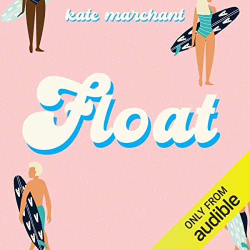 Float by Kate Marchant