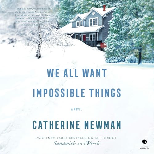 We All Want Impossible Things