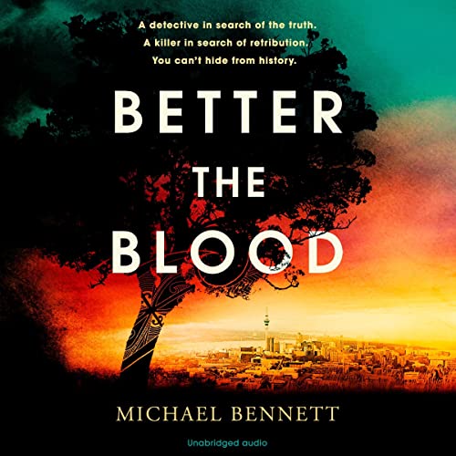 Better the Blood by Michael Bennett