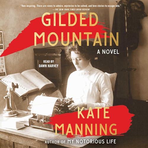 Gilded Mountain by Kate Manning