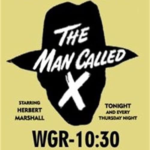 The Man Called X by Entertainment Radio