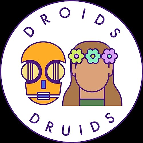 Droids And Druids by DroidsAndDruids