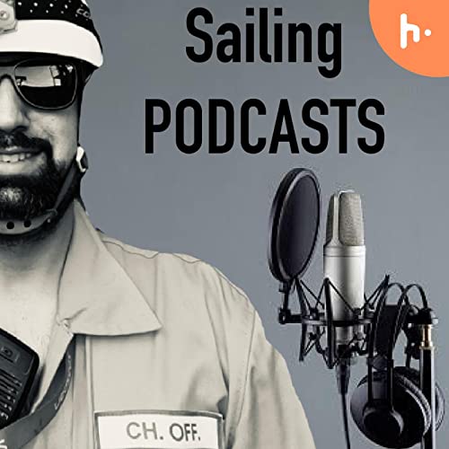 Sailing Podcasts by Karun Jamwal