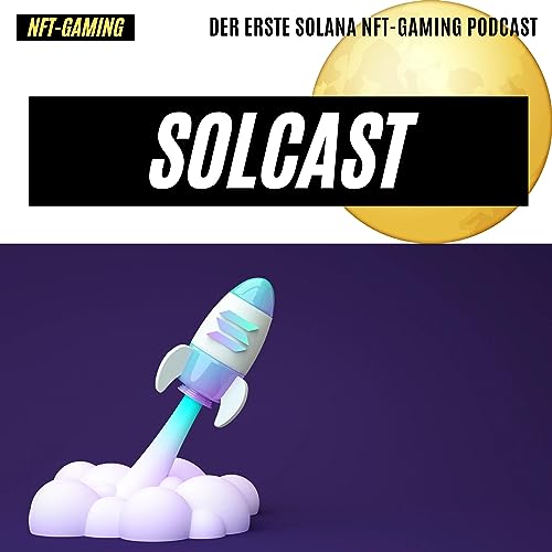 Solana NFT Podcast - SolCast by Dennis & Alex
