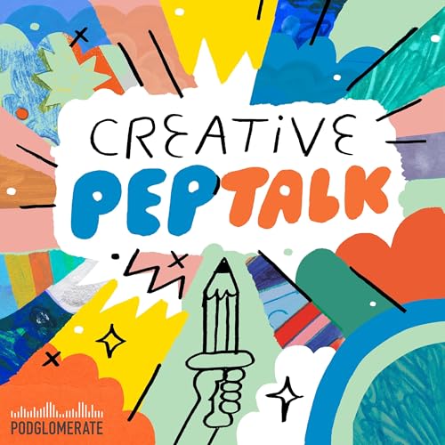 Creative Pep Talk by Andy J. Pizza