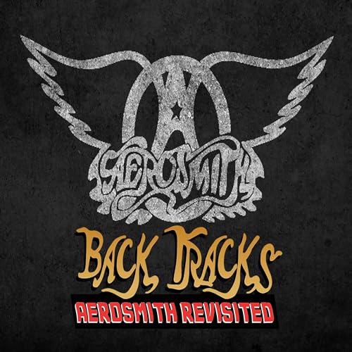 Back Tracks: Aerosmith Revisited by Back Tracks: Aerosmith Revisited