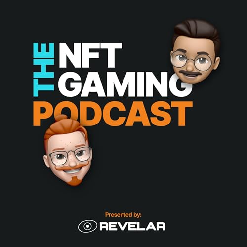 The NFT Gaming Podcast by Revelar — NFT Game Engine