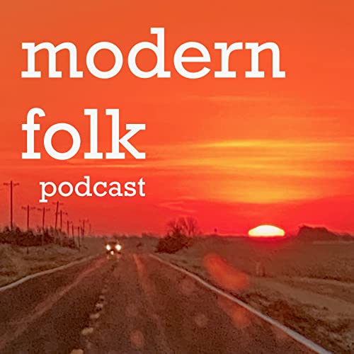 modern folk podcast by ty rempe