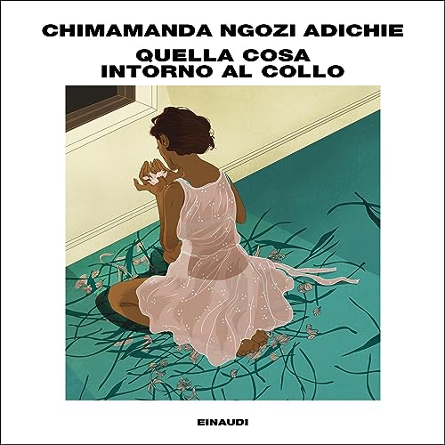 Quella cosa intorno al collo