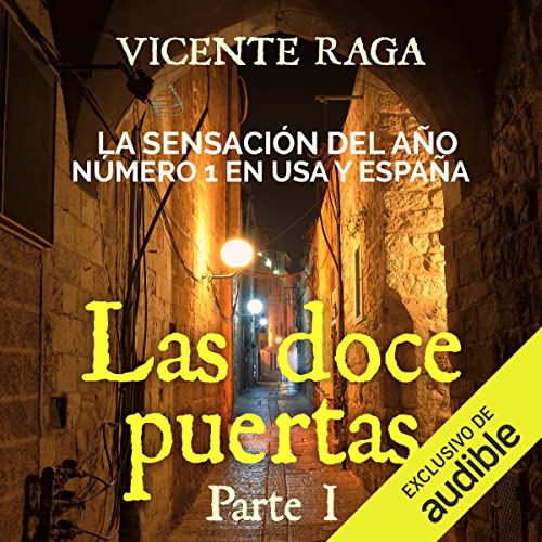 Las doce puertas: Parte I by Vicente Raga