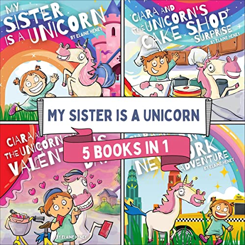 My Sister Is a Unicorn: 5 Books in 1