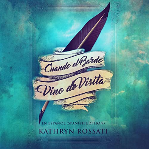 Cuando el Bardo Vino de Visita [When the Bard Came to Visit]