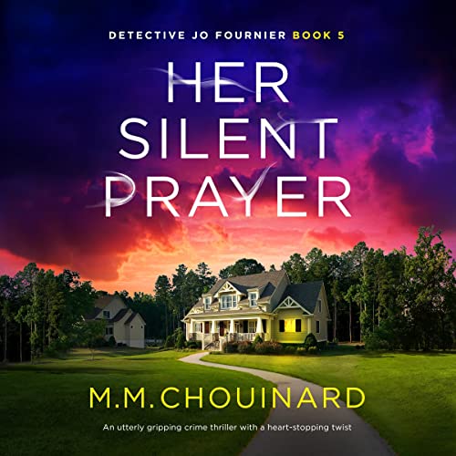 Her Silent Prayer by M.M. Chouinard