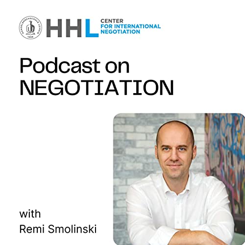 Podcast on Negotiation by Remi Smolinski