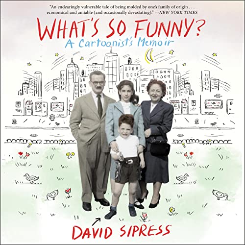 What's So Funny? by David Sipress