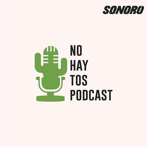 No Hay Tos (Real Mexican Spanish)