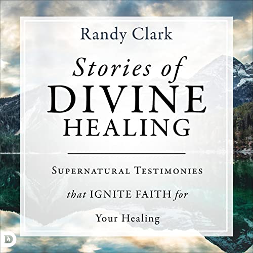 Stories of Divine Healing