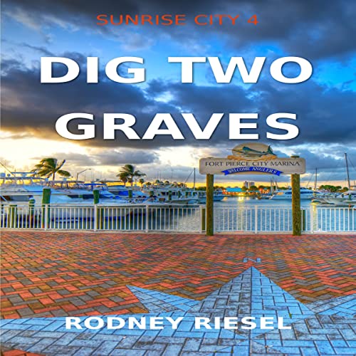 Dig Two Graves