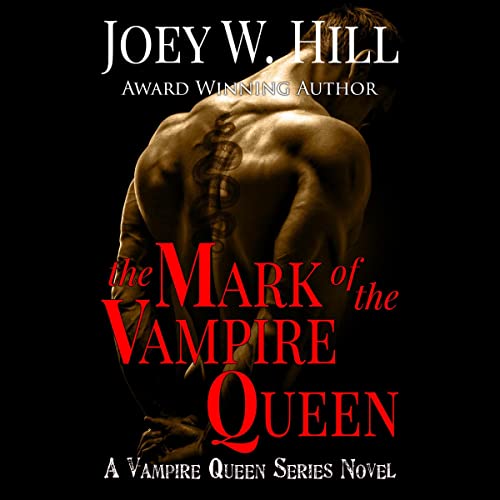 The Mark of the Vampire Queen: A Vampire Queen Series Novel