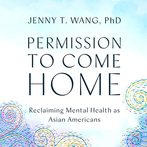 Permission to Come Home by Jenny Wang