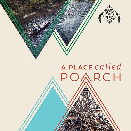 A Place Called Poarch by Poarch Creek Indians