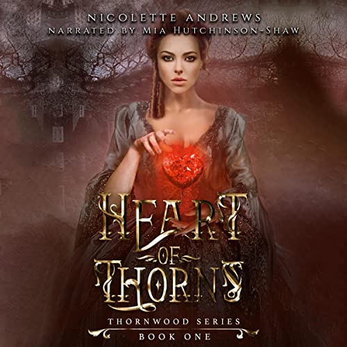 Heart of Thorns by Nicolette Andrews
