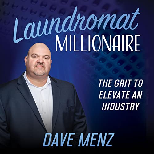 Laundromat Millionaire by Dave Menz
