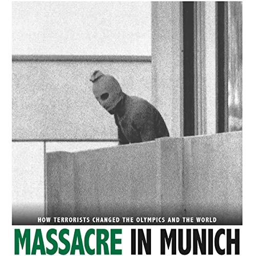 Massacre in Munich by Don Nardo