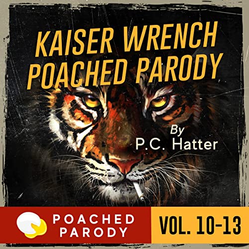 Kaiser Wrench: Poached Parody, Volume 10-13