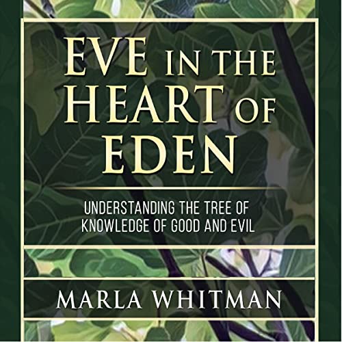 Eve in the Heart of Eden