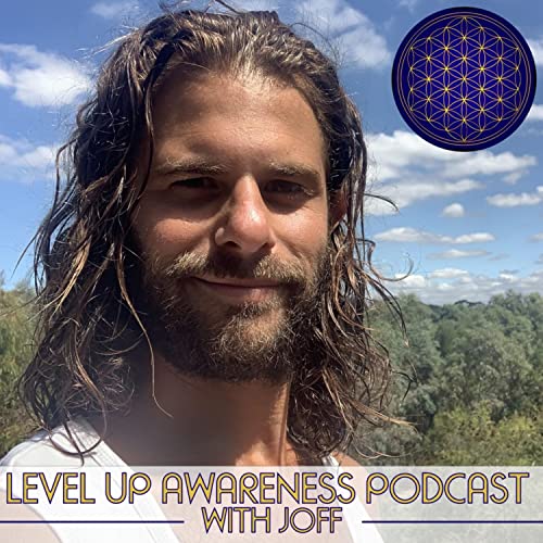 Level Up Awareness by Joff