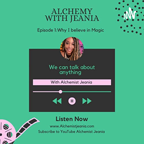 Alchemy with Jeania by Alchemist Jeania