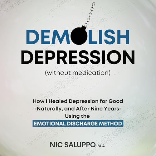 Demolish Depression Without Medication