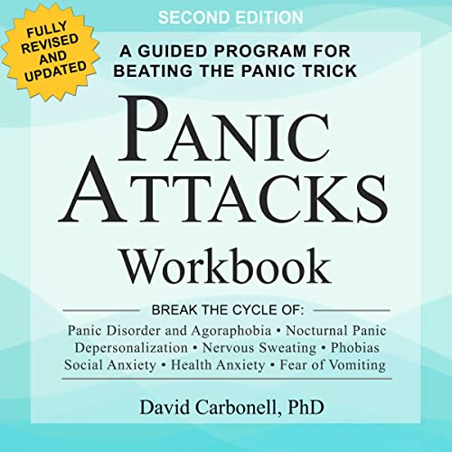 Panic Attacks Workbook (Second Edition) by David Carbonell