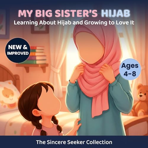 My Big Sister's Hijab - Hijab Book for Muslim Girls