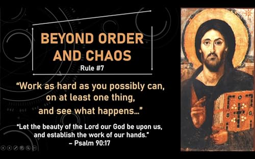 A biblical encounter with Jordan Peterson's Rule #7 "Work as hard as you possibly can on at least one thing and see what happens"