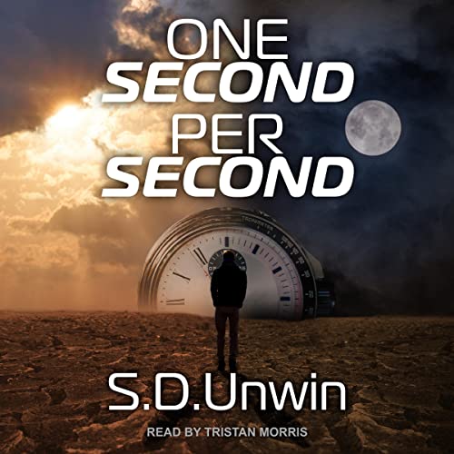 One Second Per Second by S.D. Unwin