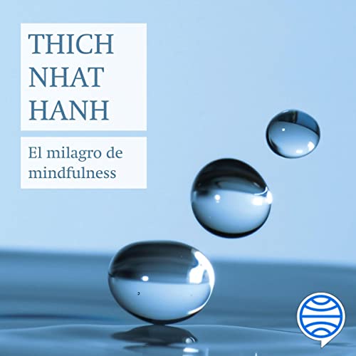 El milagro de mindfulness