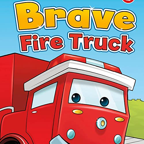 Brave Fire Truck by Chad Thompson