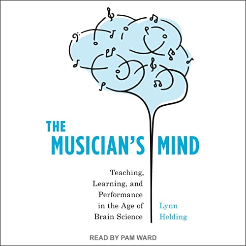 The Musician's Mind by Lynn Helding