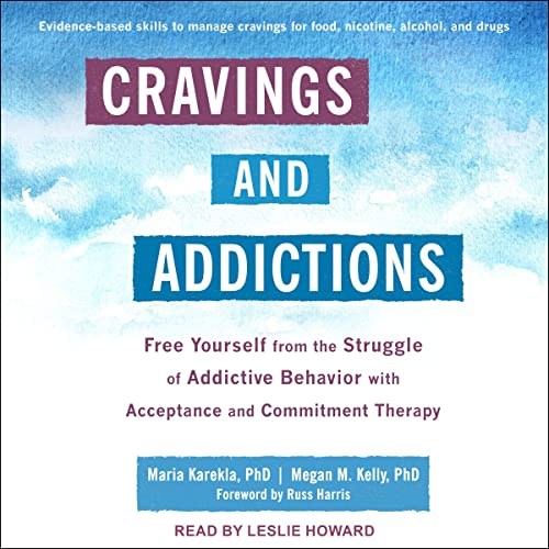 Cravings and Addictions by Maria Karekla PhD