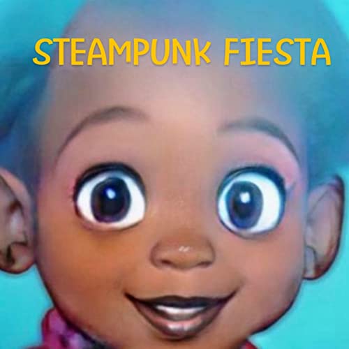STEAMPUNK: FIESTA by Scott Tillis