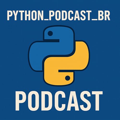 PYTHON_PODCAST_BR by Jonathan Rodrigo