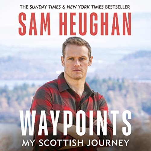 Waypoints by Sam Heughan