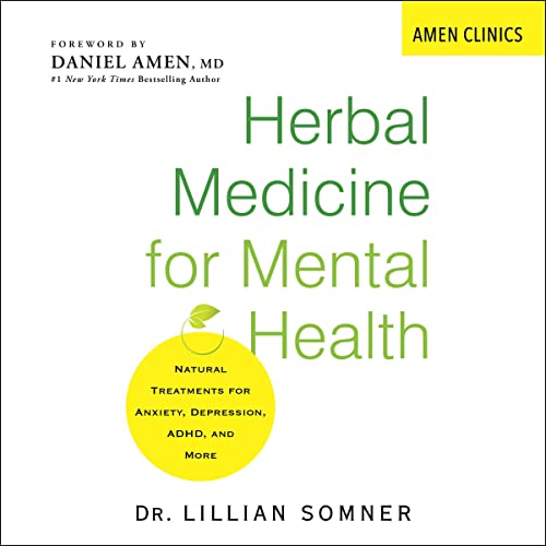 Herbal Medicine for Mental Health by Lillian Somner